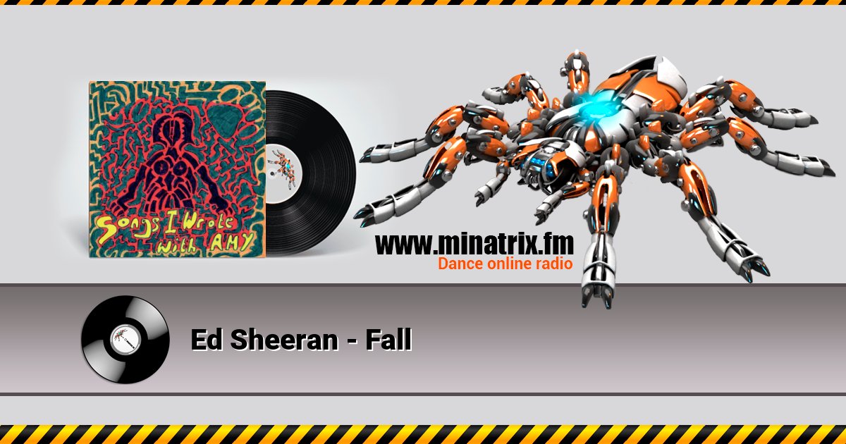 Ed Sheeran - Fall Ed Sheeran - Fall скачать бесплатно