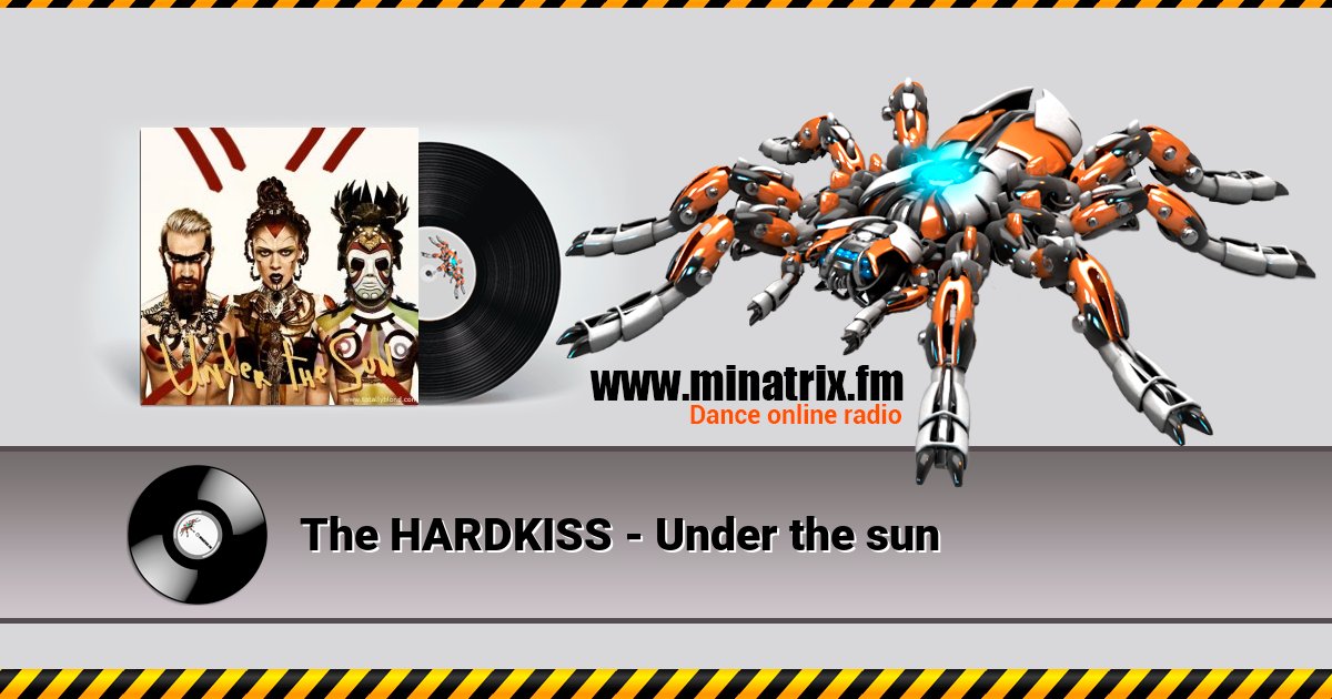 The HARDKISS - Under the sun  