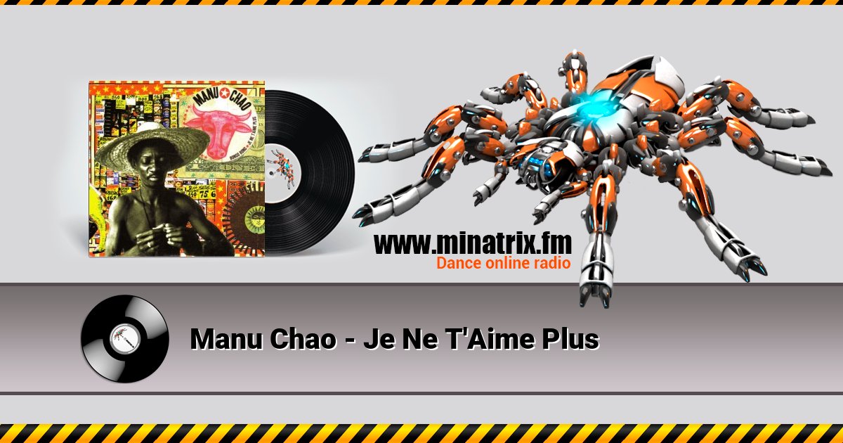 Manu Chao - Je Ne T'Aime Plus  