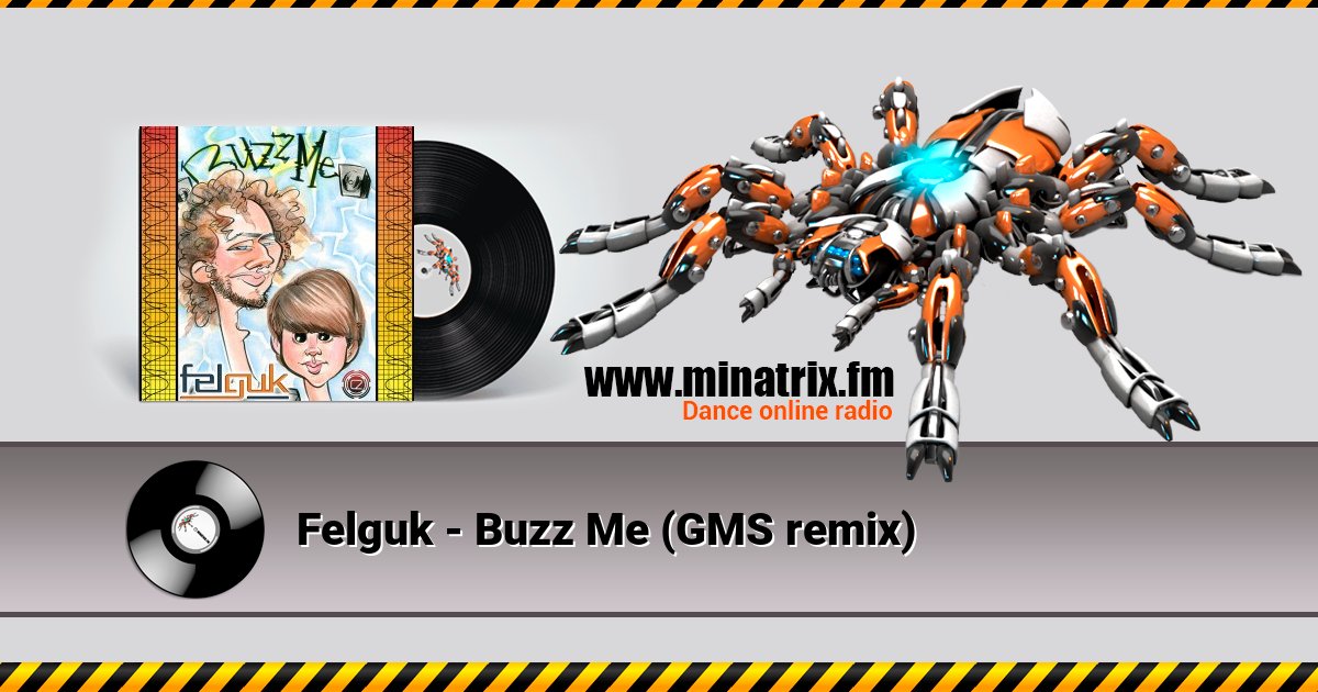 Felguk - Buzz Me (GMS remix)  