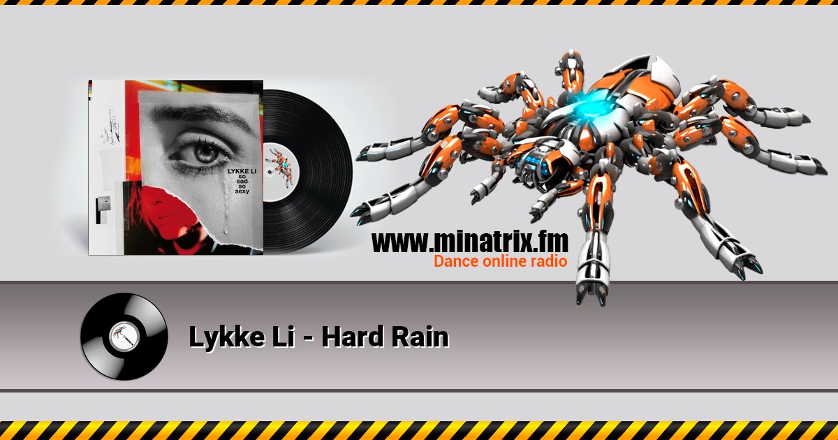 Lykke Li - Hard Rain Lykke Li - Hard Rain скачать бесплатно