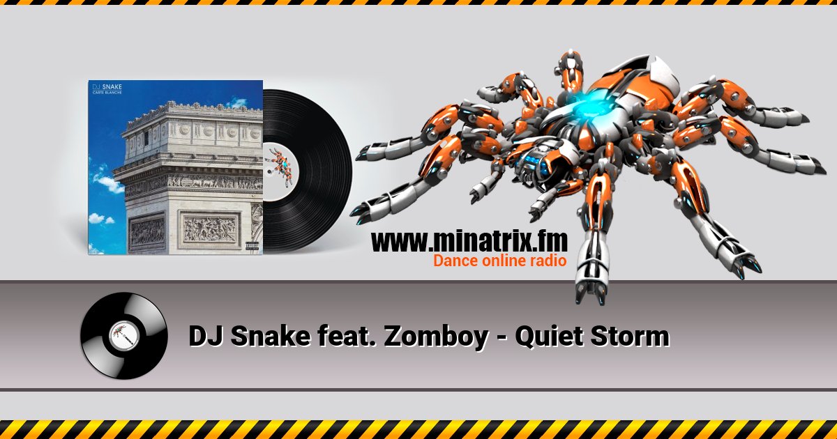 DJ Snake feat. Zomboy - Quiet Storm  