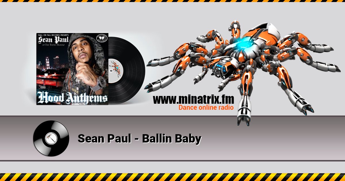 Sean Paul - Ballin Baby Sean Paul - Ballin Baby скачать бесплатно