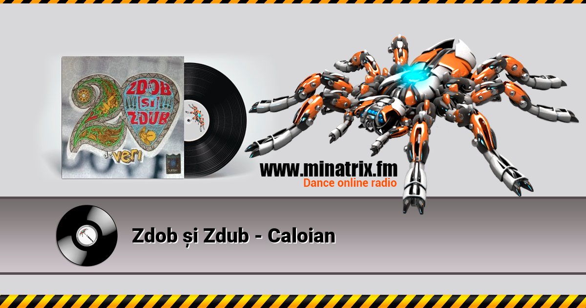 Zdob și Zdub - Caloian Zdob și Zdub - Caloian скачать бесплатно