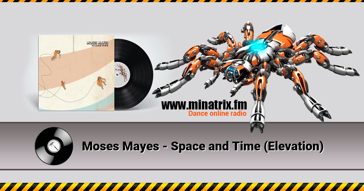 Moses Mayes - Space and Time (Elevation)  