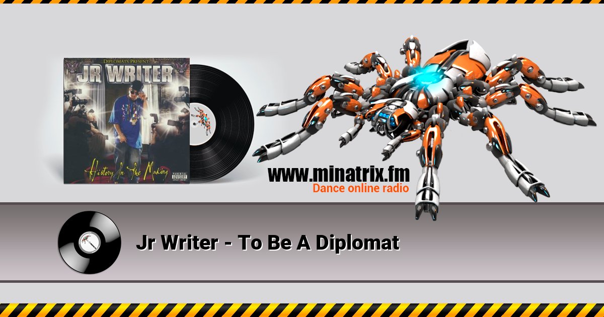 Jr Writer - To Be A Diplomat Jr Writer - To Be A Diplomat скачать бесплатно