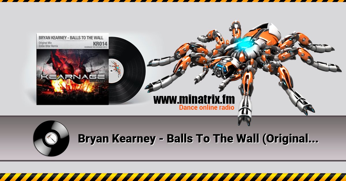 Bryan Kearney - Balls To The Wall (Original Mix)  