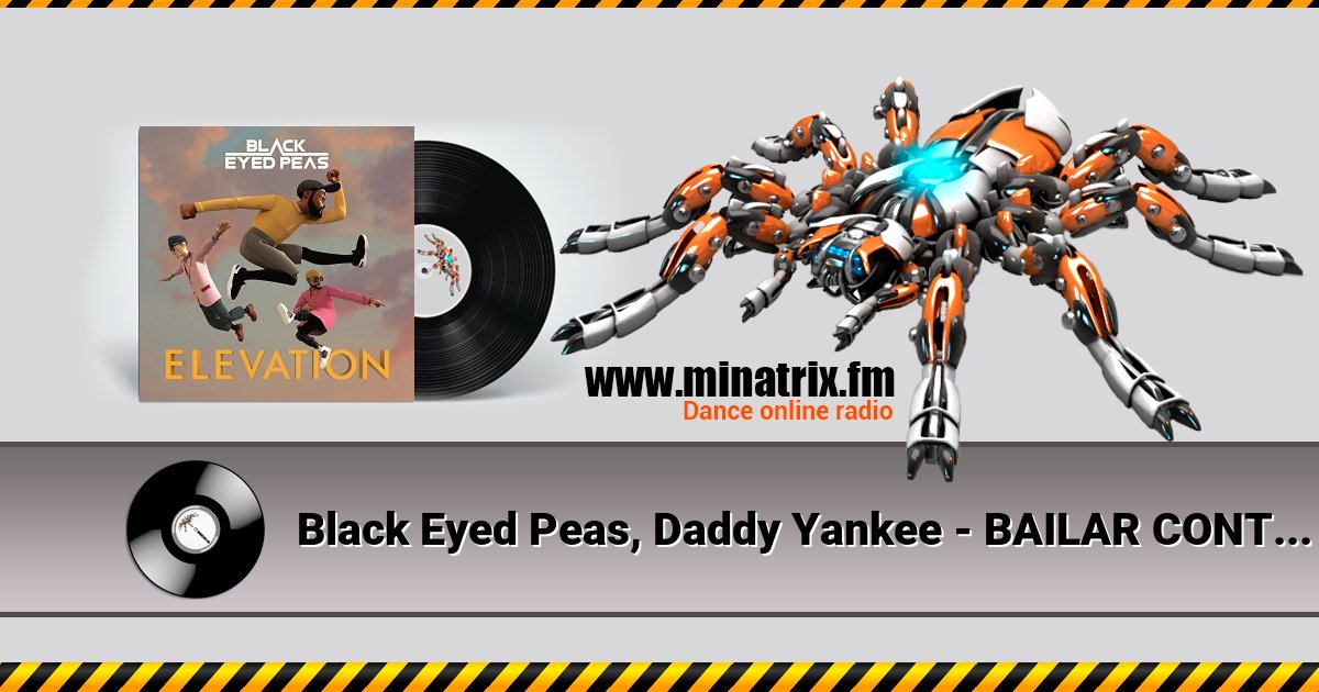 Black Eyed Peas, Daddy Yankee - BAILAR CONTIGO  