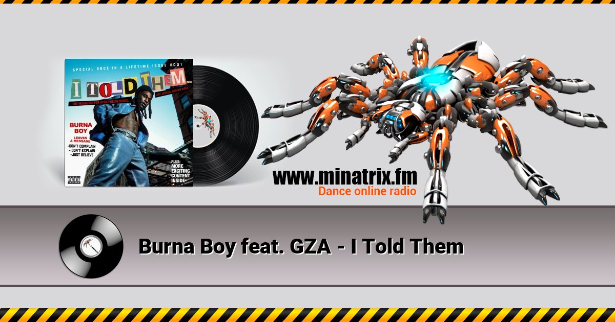 Burna Boy feat. GZA - I Told Them Burna Boy feat. GZA - I Told Them скачать бесплатно