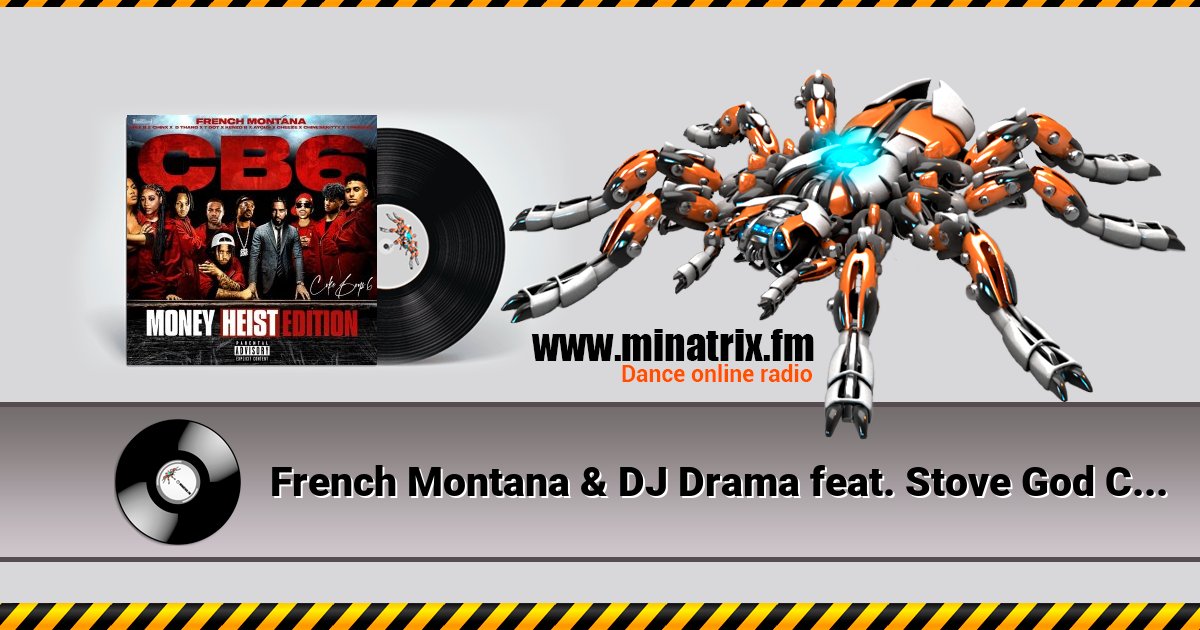 French Montana & DJ Drama feat. Stove God Cooks - Money Heist Intro French Montana & DJ Drama feat. Stove God Cooks - Money Heist Intro скачать бесплатно