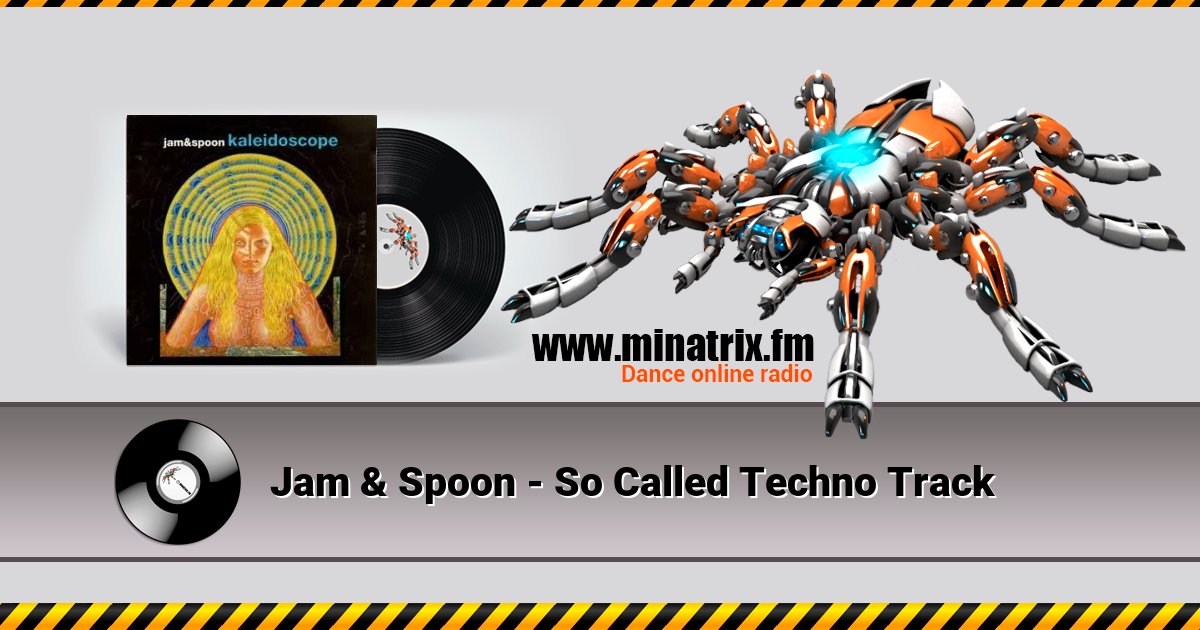 Jam & Spoon - So Called Techno Track Jam & Spoon - So Called Techno Track скачать бесплатно