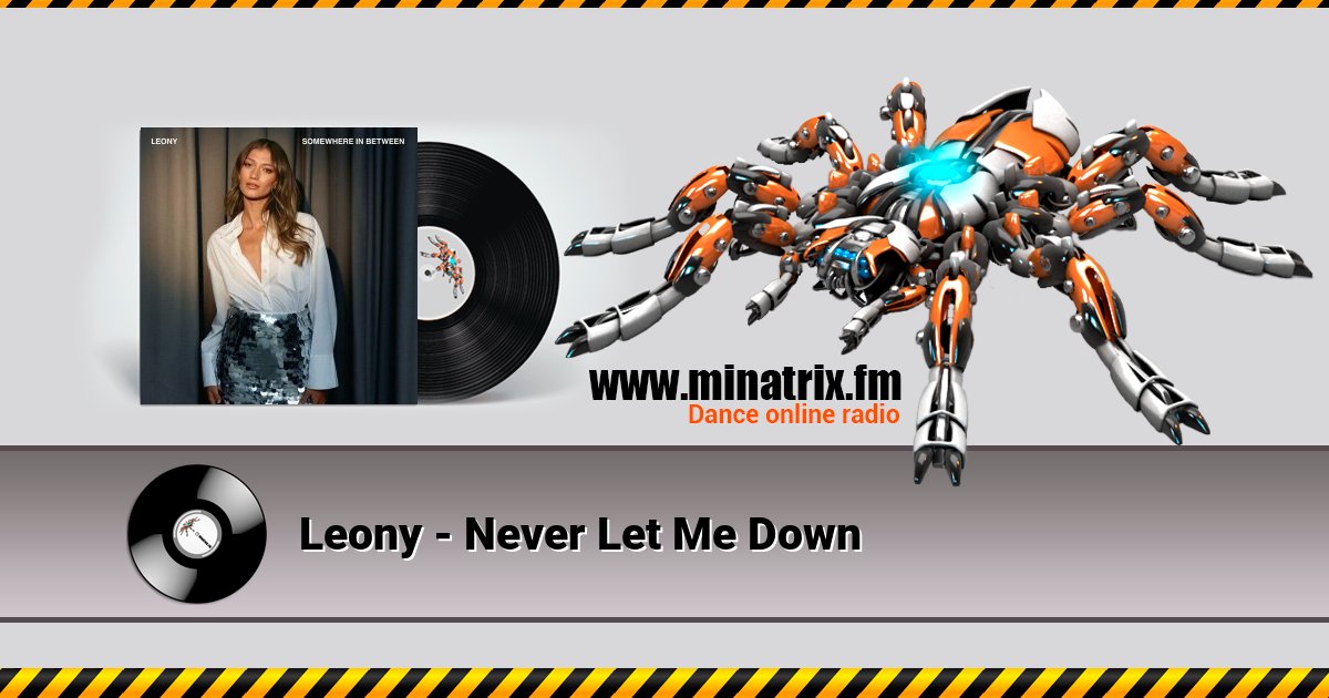 Leony - Never Let Me Down Leony - Never Let Me Down скачать бесплатно