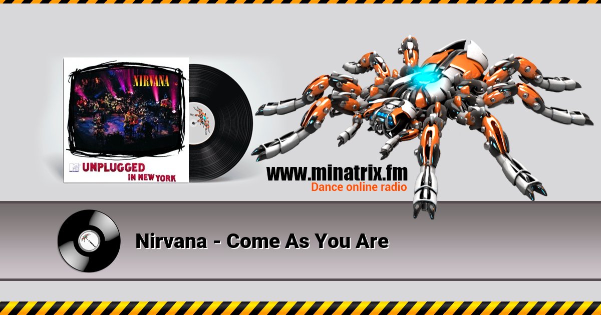 Nirvana - Come As You Are Nirvana - Come As You Are скачать бесплатно