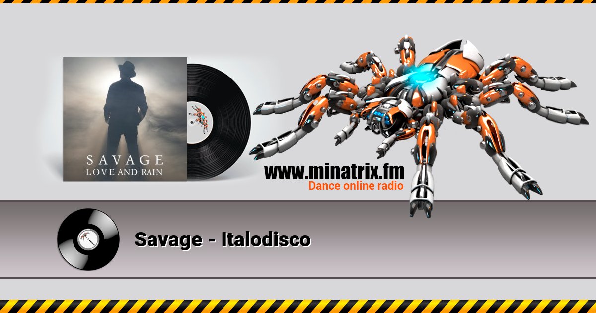 Savage - Italodisco Savage - Italodisco скачать бесплатно