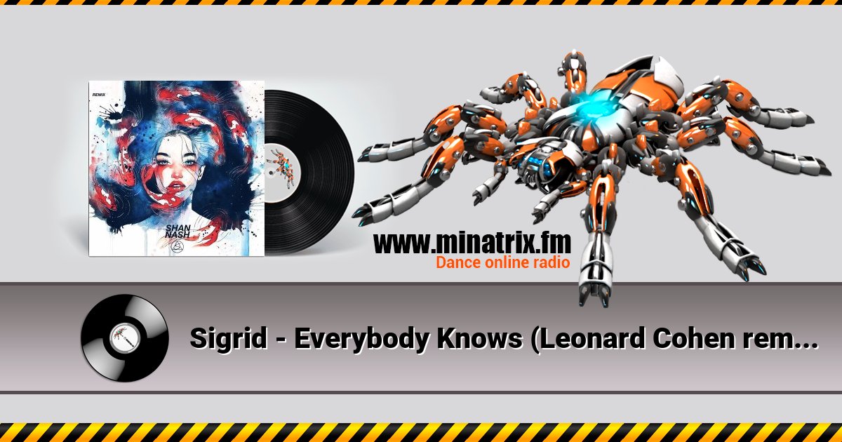 Sigrid - Everybody Knows (Leonard Cohen remix) Sigrid - Everybody Knows (Leonard Cohen remix) скачать бесплатно