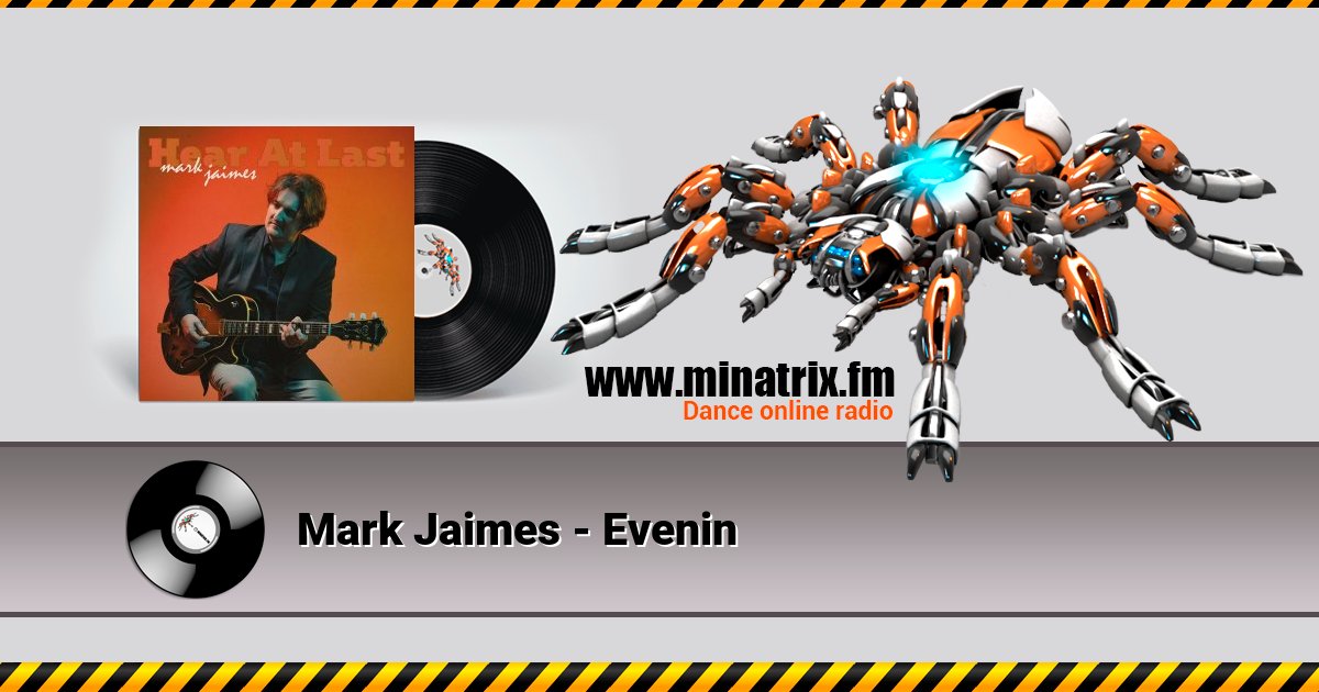 Mark Jaimes - Evenin Mark Jaimes - Evenin скачать бесплатно
