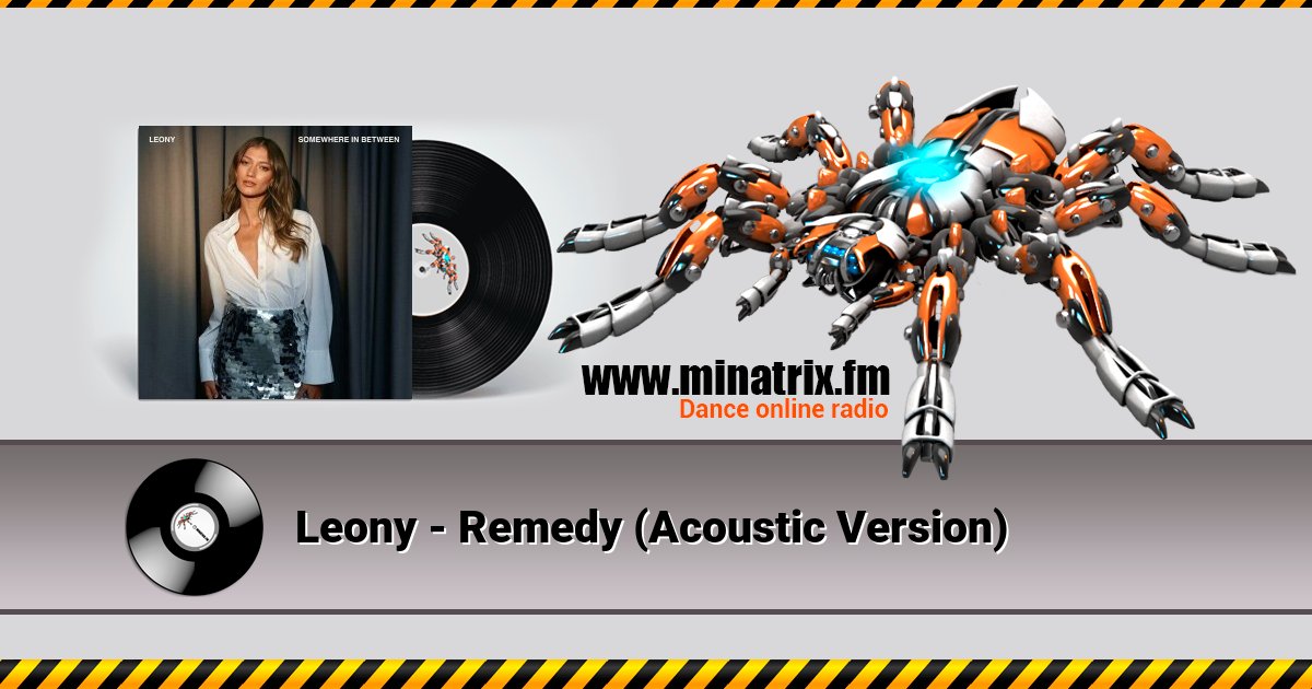 Leony - Remedy (Acoustic Version) Leony - Remedy (Acoustic Version) скачать бесплатно