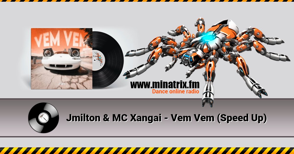 Jmilton & MC Xangai - Vem Vem (Speed Up)  