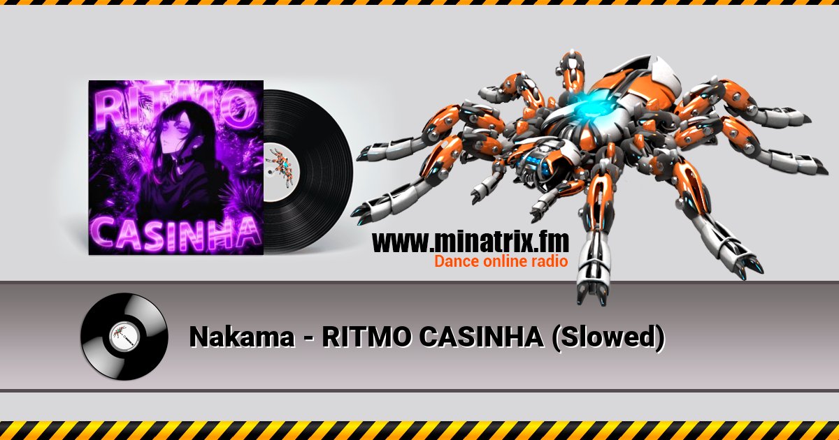 Nakama - RITMO CASINHA (Slowed)  