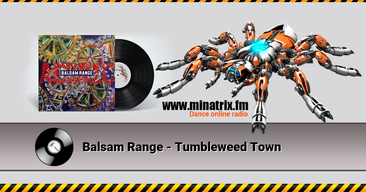 Balsam Range - Tumbleweed Town  