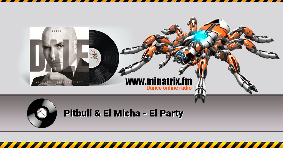 Pitbull & El Micha - El Party Pitbull & El Micha - El Party скачать бесплатно