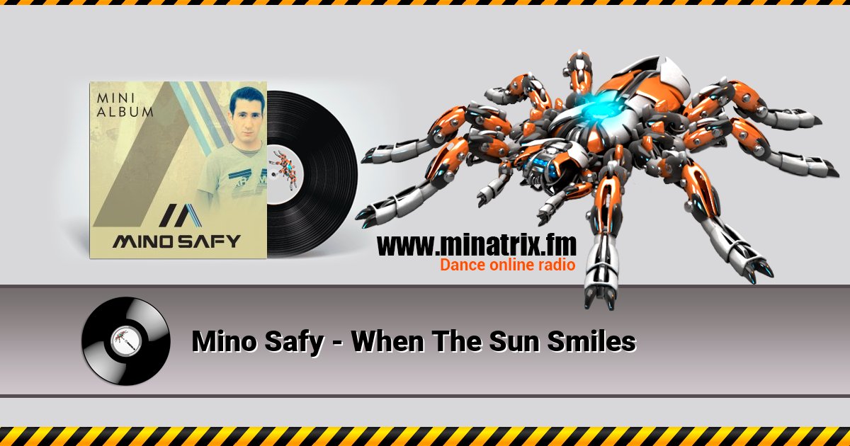 Mino Safy - When The Sun Smiles  