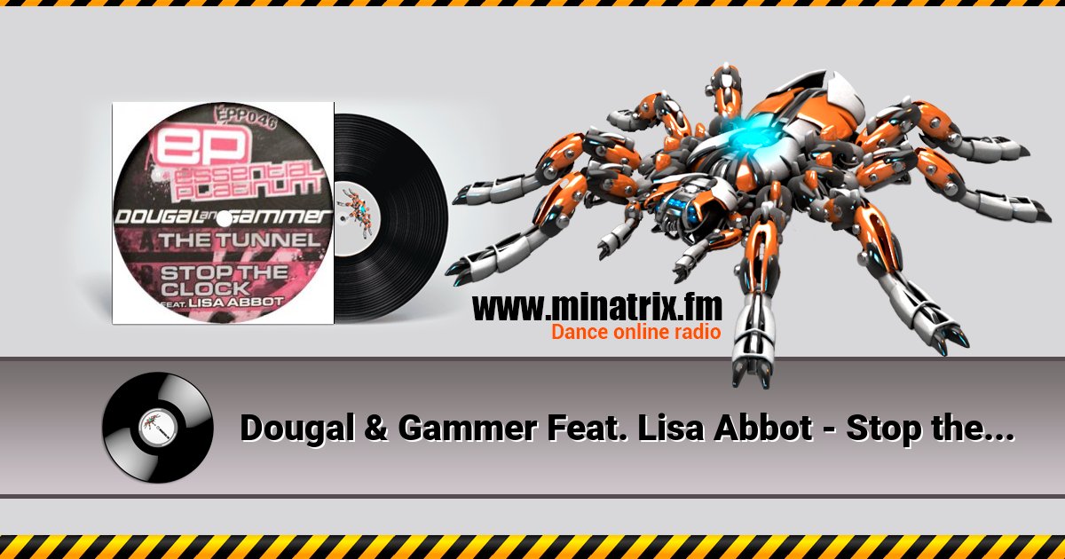 Dougal & Gammer Feat. Lisa Abbot - Stop the clock Dougal & Gammer Feat. Lisa Abbot - Stop the clock скачать бесплатно