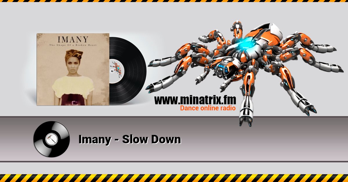 Imany - Slow Down  