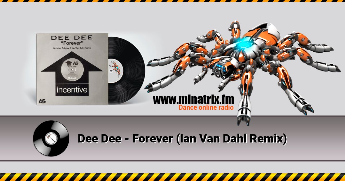 Dee Dee - Forever (Ian Van Dahl Remix)  