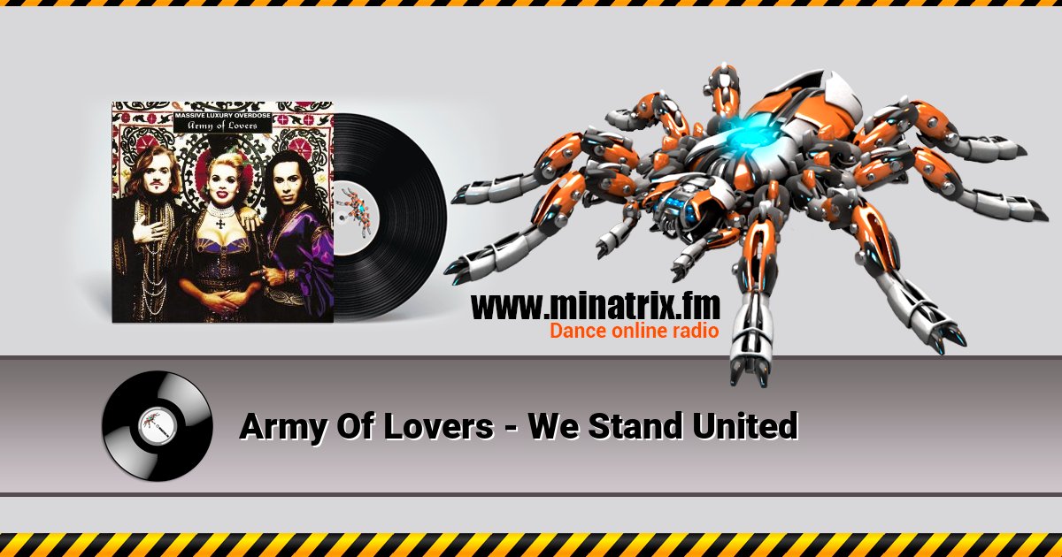 Army Of Lovers - We Stand United  