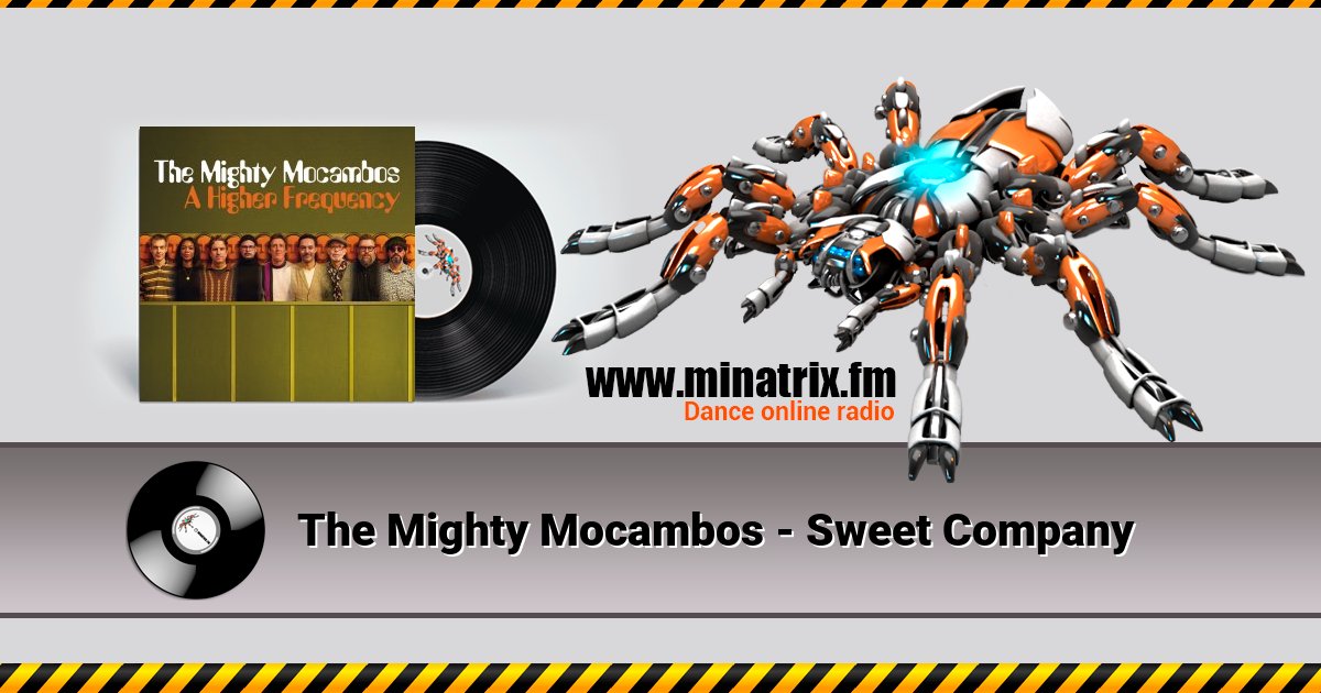 The Mighty Mocambos - Sweet Company The Mighty Mocambos - Sweet Company скачать бесплатно