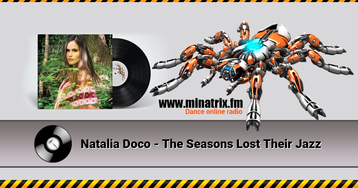 Natalia Doco - The Seasons Lost Their Jazz  