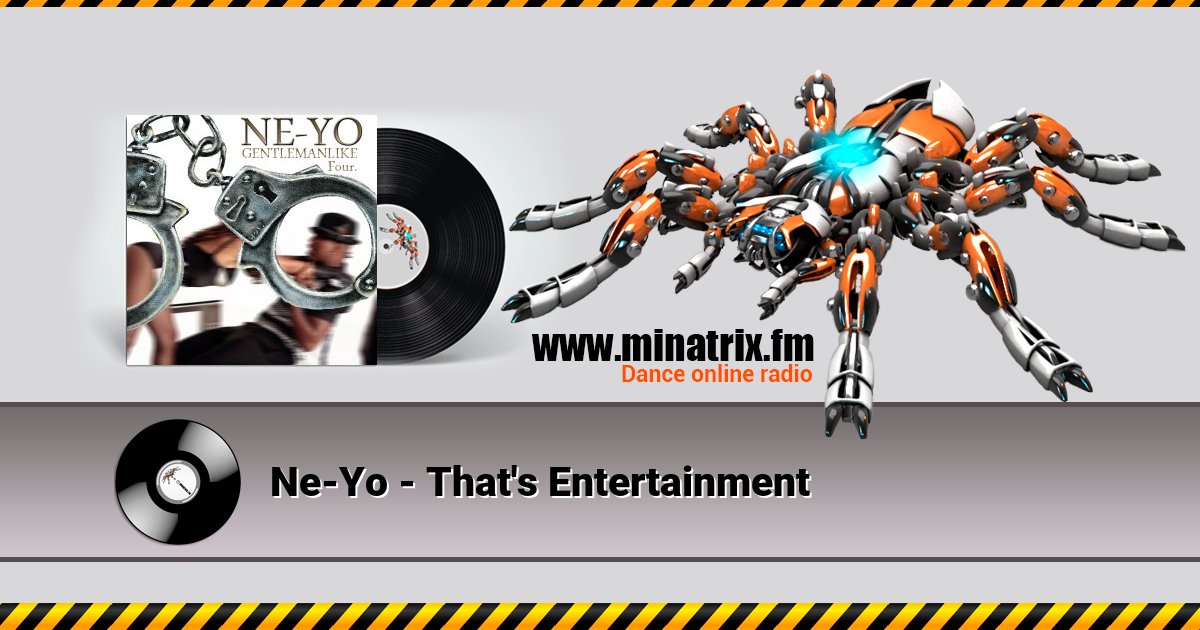 Ne-Yo - That's Entertainment Ne-Yo - That's Entertainment скачать бесплатно
