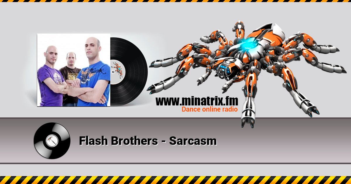 Flash Brothers - Sarcasm  