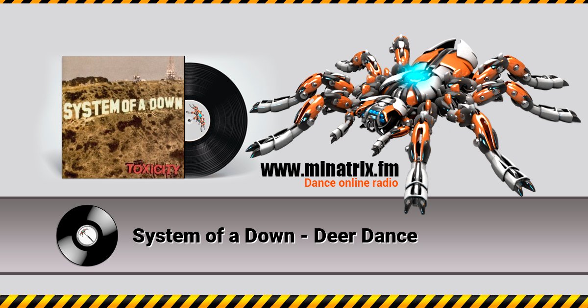 System of a Down - Deer Dance  