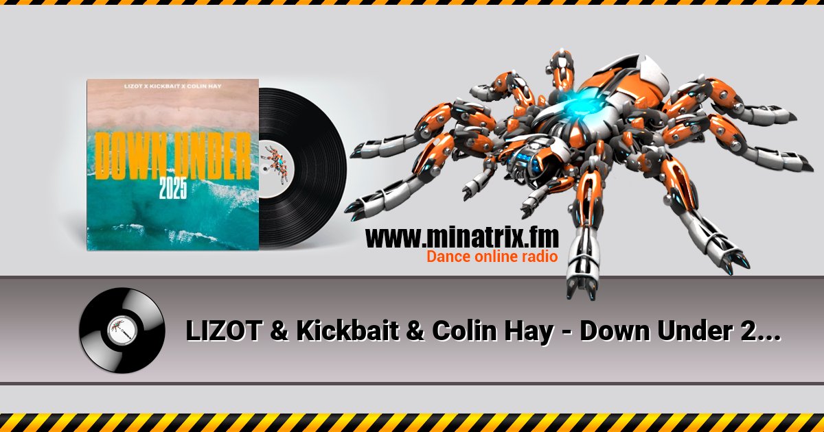 LIZOT & Kickbait & Colin Hay - Down Under 2025  