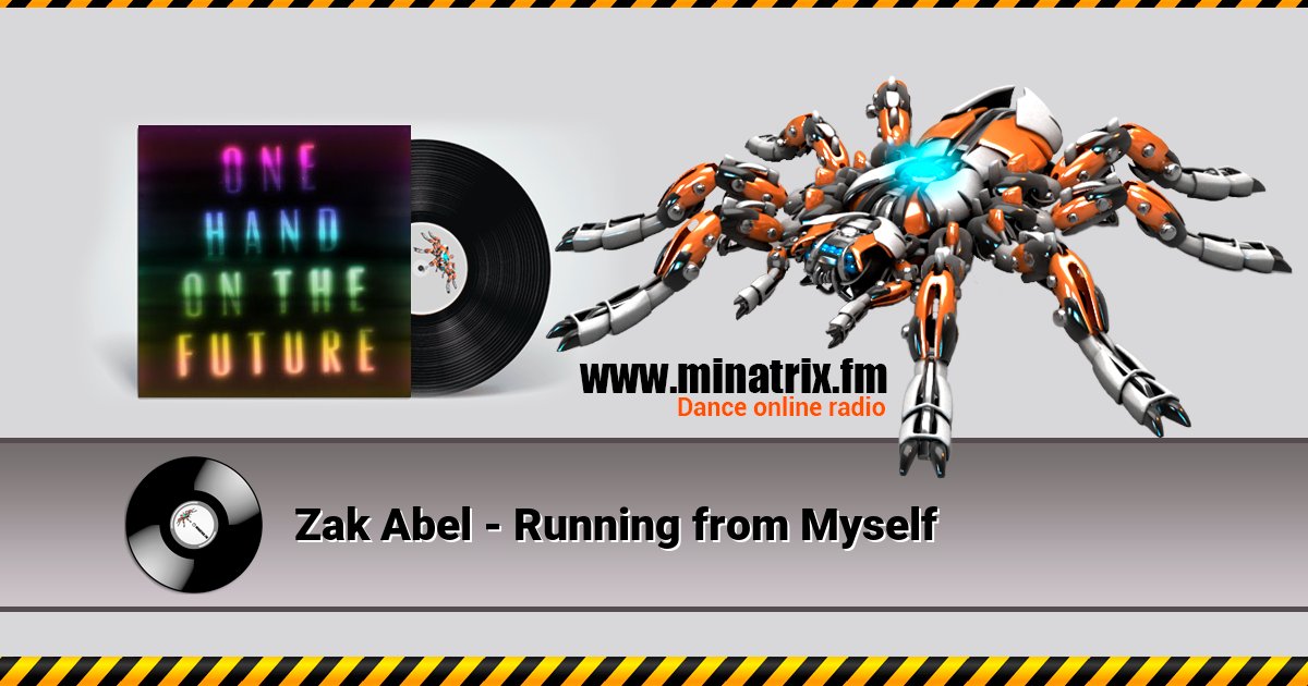 Zak Abel - Running from Myself Zak Abel - Running from Myself скачать бесплатно