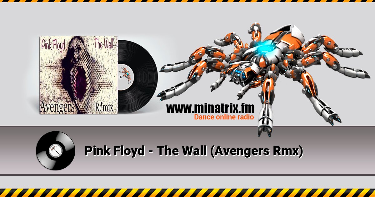 Pink Floyd - The Wall (Avengers Rmx)  