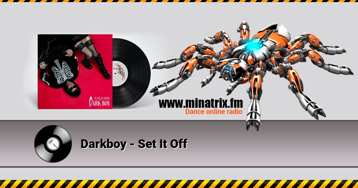 Darkboy - Set It Off  