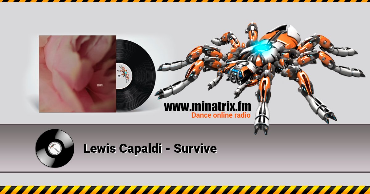 Lewis Capaldi - Survive Lewis Capaldi - Survive скачать бесплатно