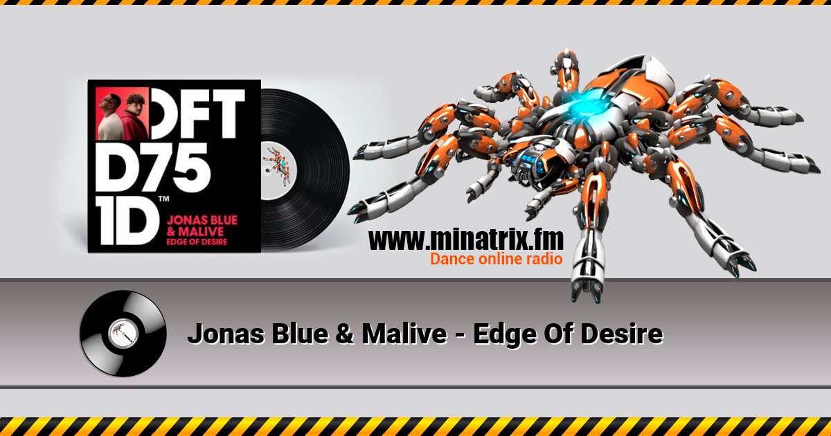 Jonas Blue & Malive - Edge Of Desire  
