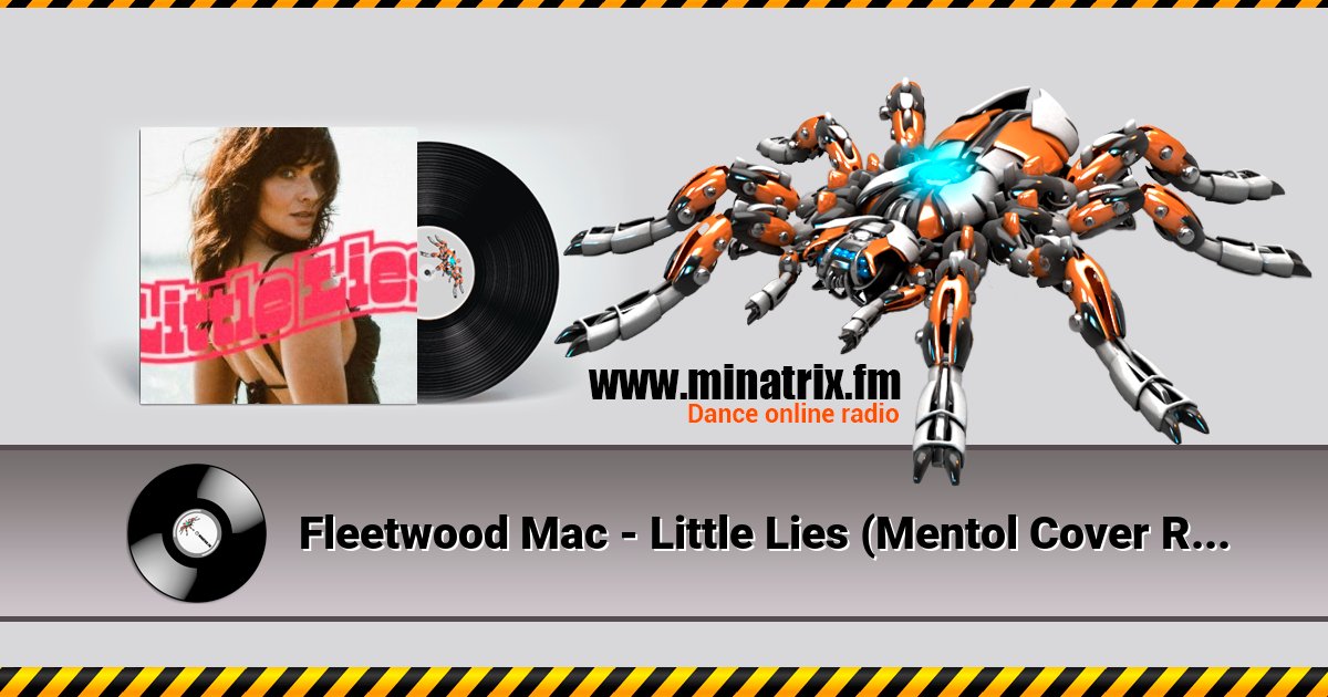 Fleetwood Mac - Little Lies (Mentol Cover Remix) Fleetwood Mac - Little Lies (Mentol Cover Remix) скачать бесплатно