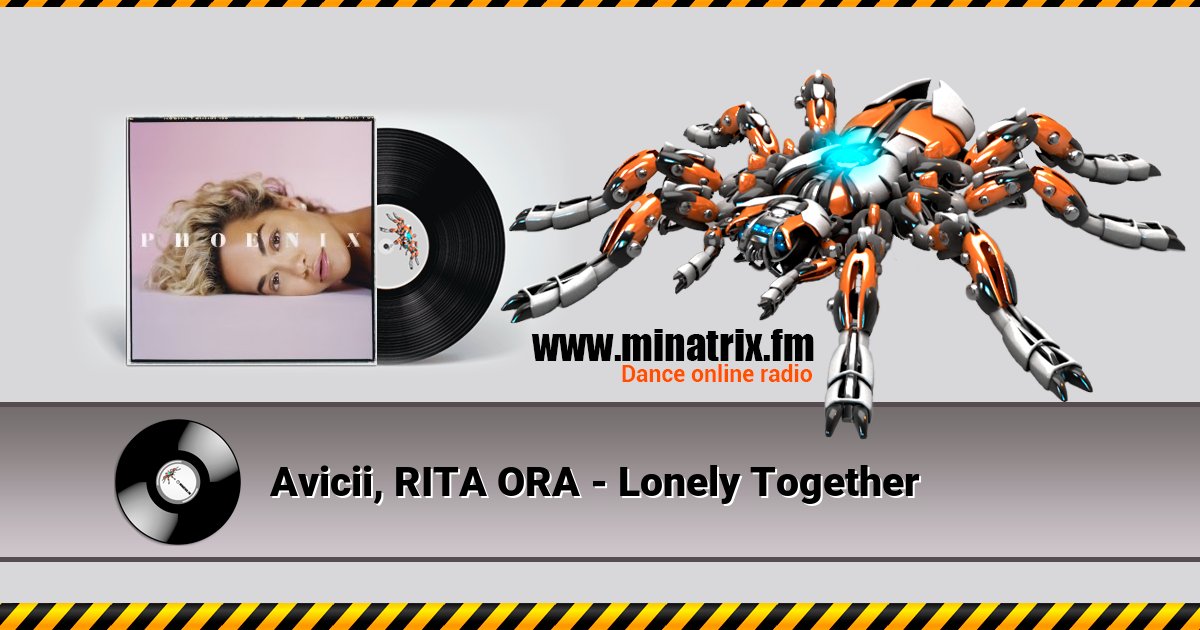 Avicii, RITA ORA - Lonely Together Avicii, RITA ORA - Lonely Together скачать бесплатно