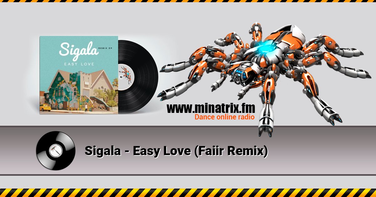 Sigala - Easy Love (Faiir Remix) Sigala - Easy Love (Faiir Remix) скачать бесплатно