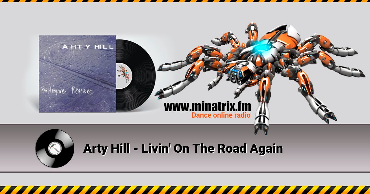 Arty Hill - Livin' On The Road Again  