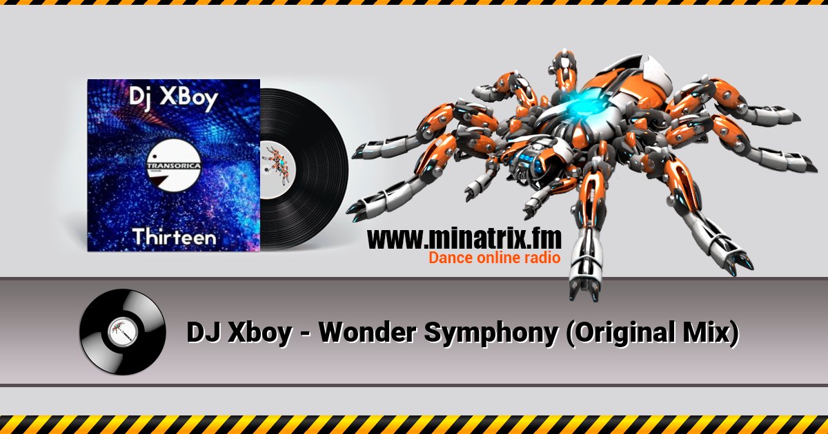 DJ Xboy - Wonder Symphony (Original Mix) DJ Xboy - Wonder Symphony (Original Mix) скачать бесплатно