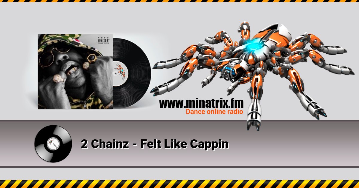 2 Chainz - Felt Like Cappin 2 Chainz - Felt Like Cappin скачать бесплатно