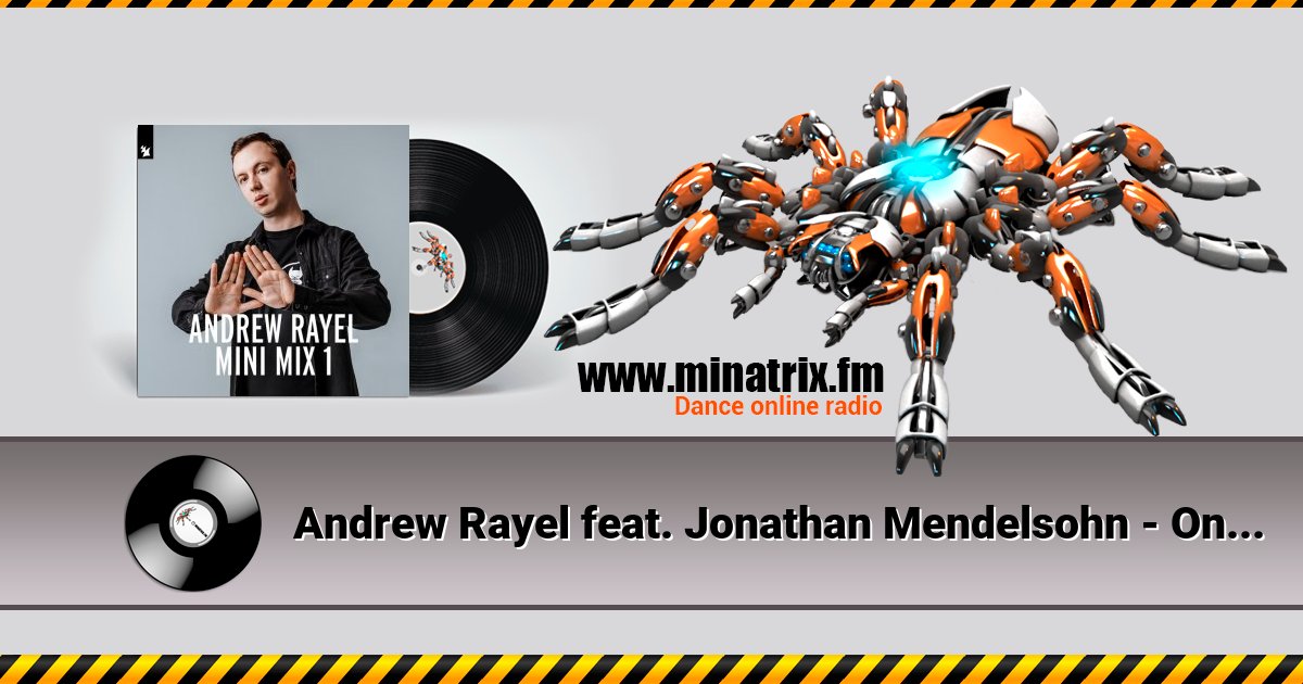 Andrew Rayel feat. Jonathan Mendelsohn - One In A Million Andrew Rayel feat. Jonathan Mendelsohn - One In A Million скачать бесплатно