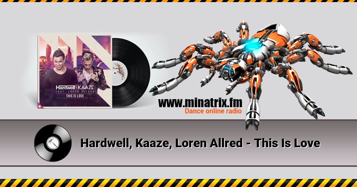 Hardwell, Kaaze, Loren Allred - This Is Love  