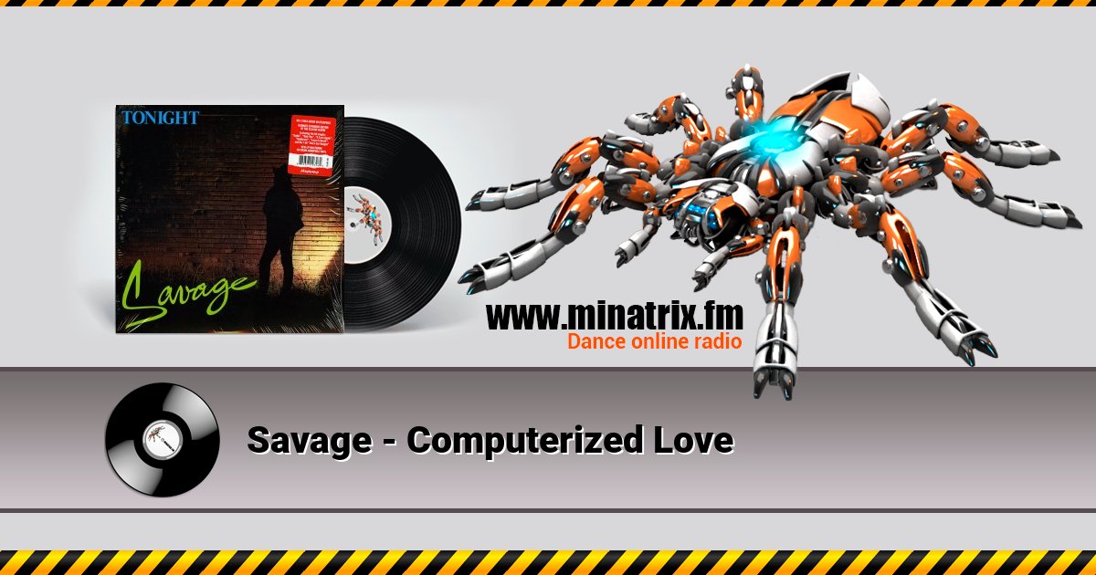 Savage - Computerized Love Savage - Computerized Love скачать бесплатно